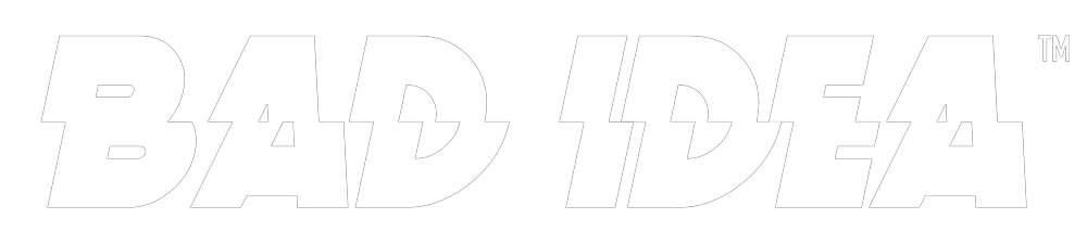 bad idea v2